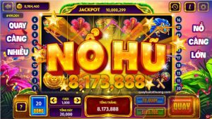 Nổ hũ nohu90 - Sảnh cược nổ hũ đổi thưởng đa dạng +100 game