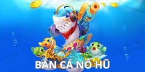 bắn cá NOHU90